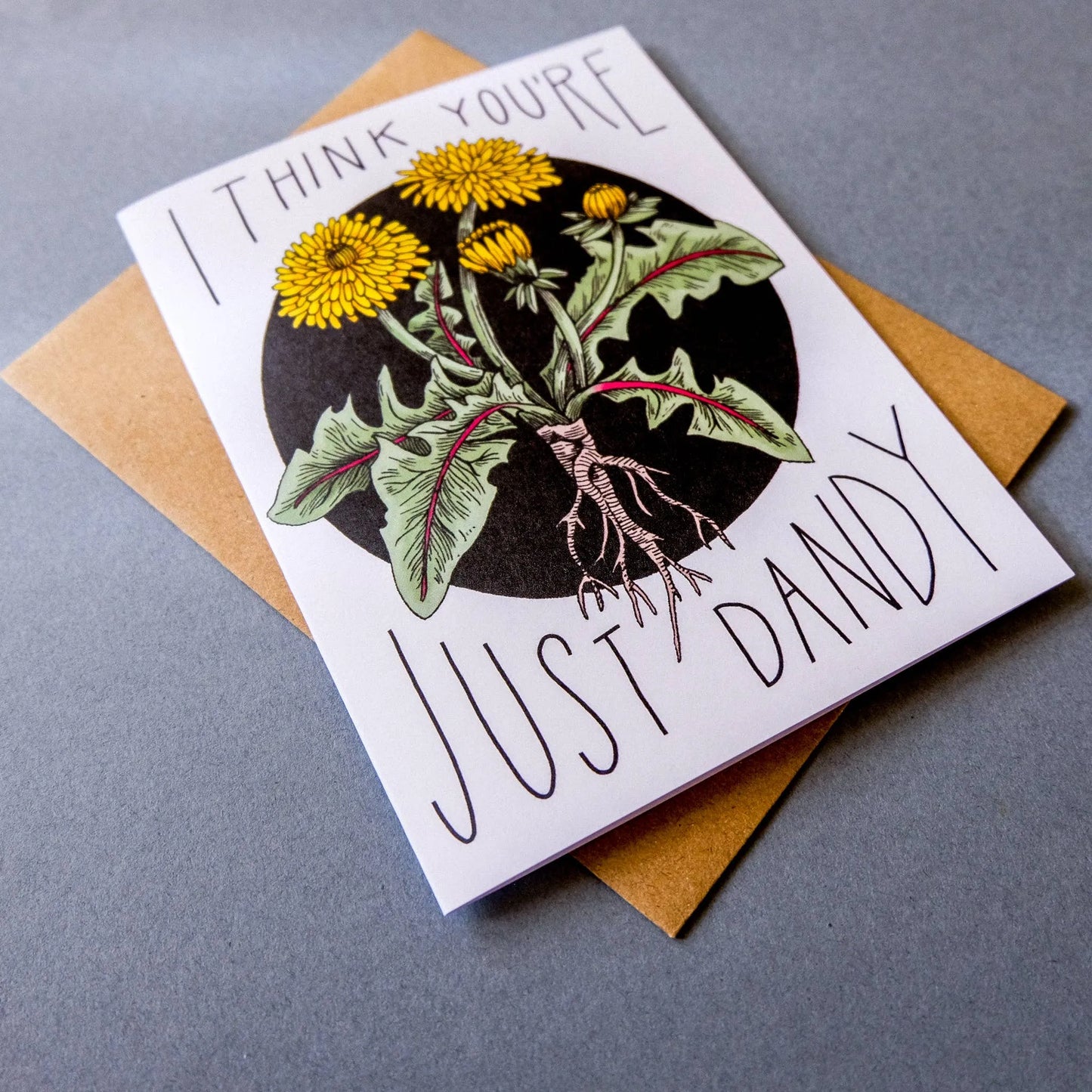 I Think You're Just Dandy Card
