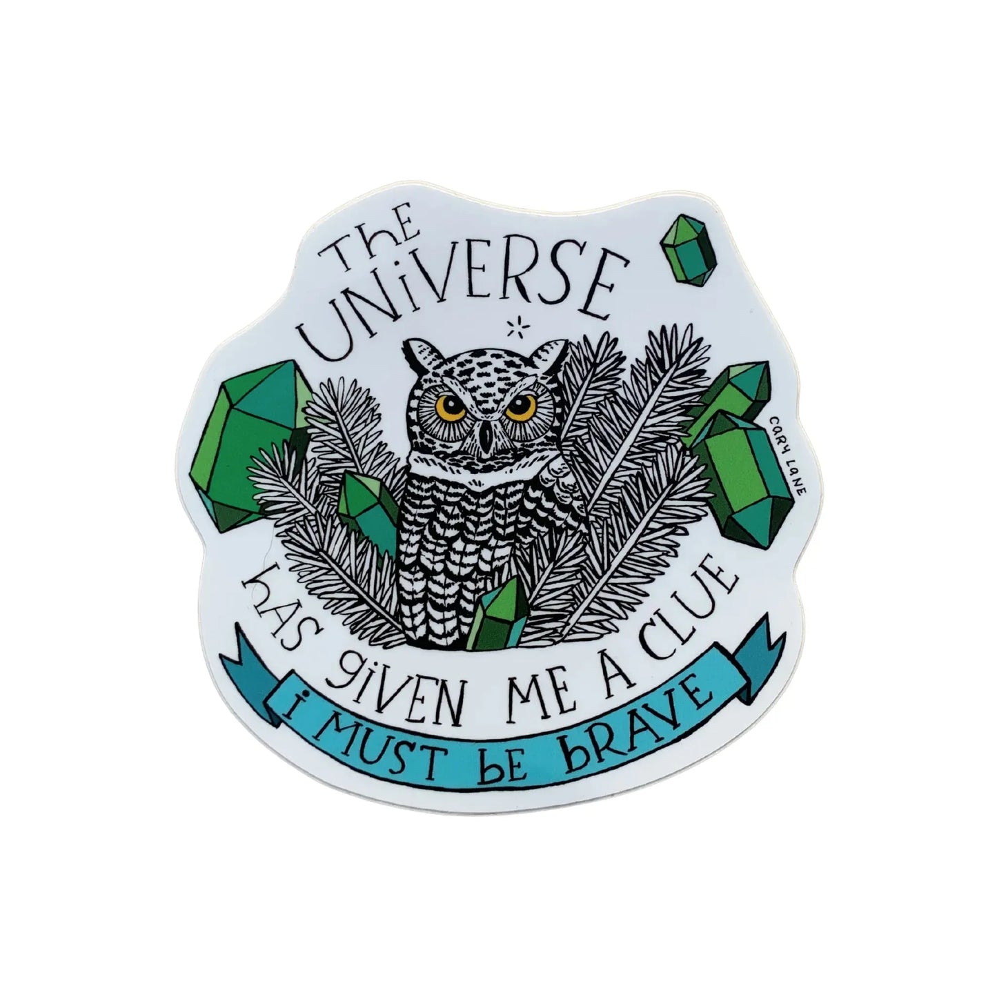 Be Brave Sticker