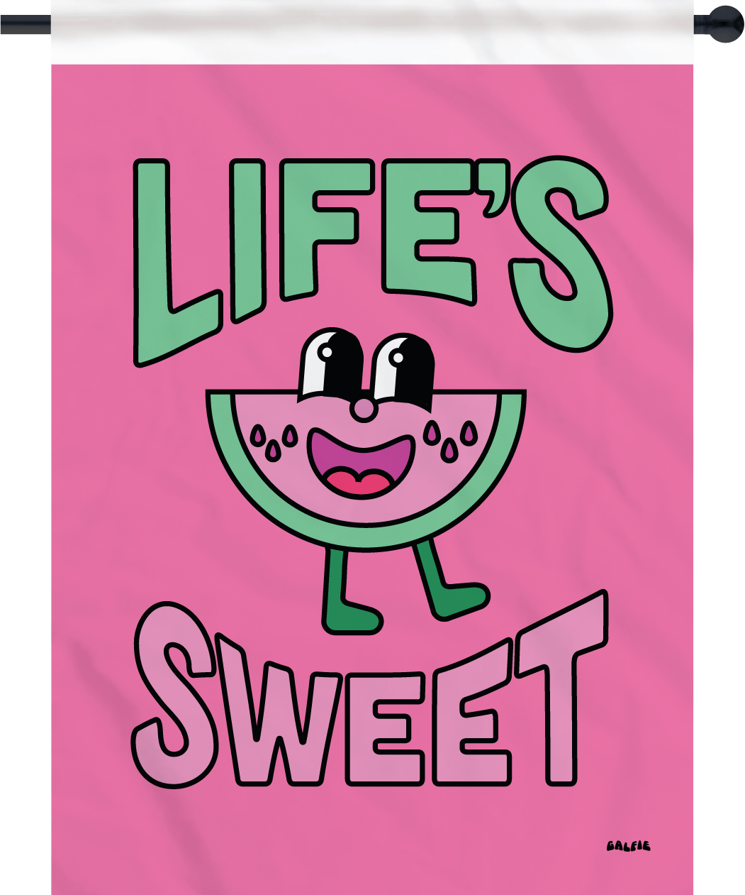 Life Is Sweet Flag