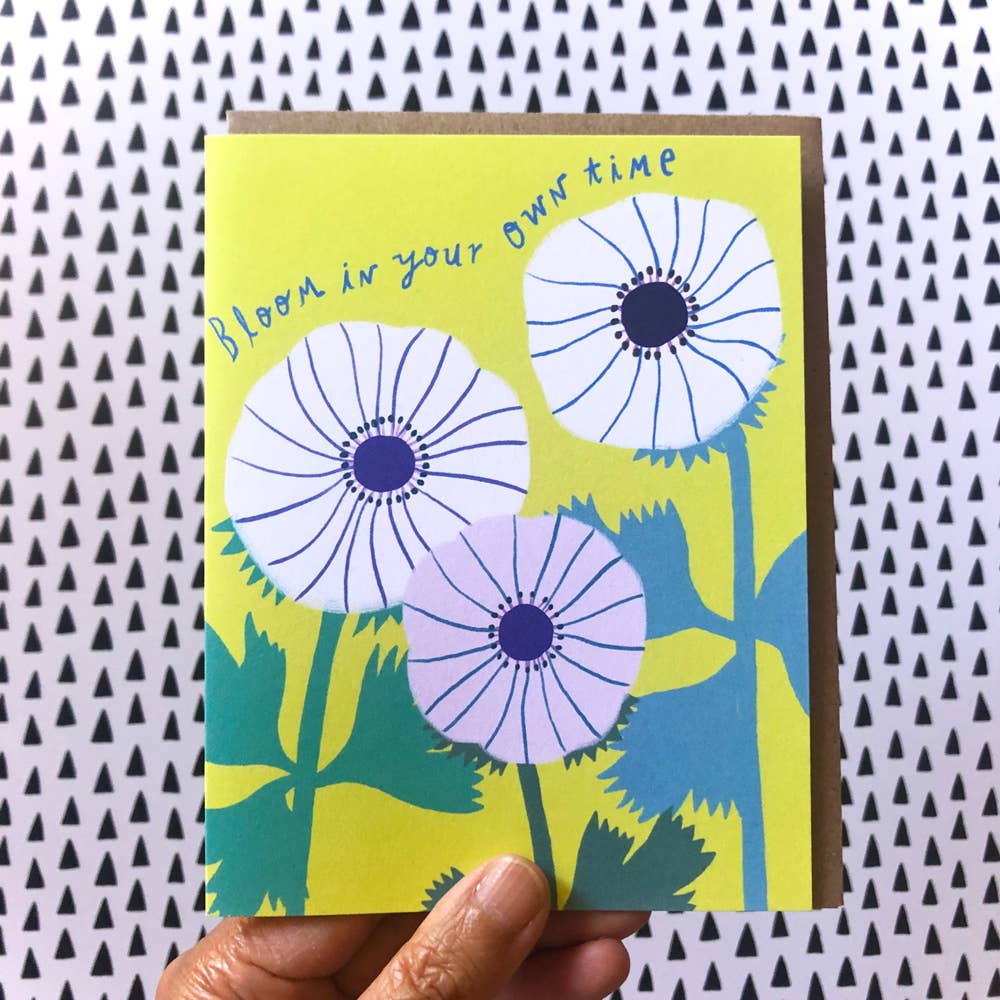Bloom in Your Own Time Encouragement Greeting Card
