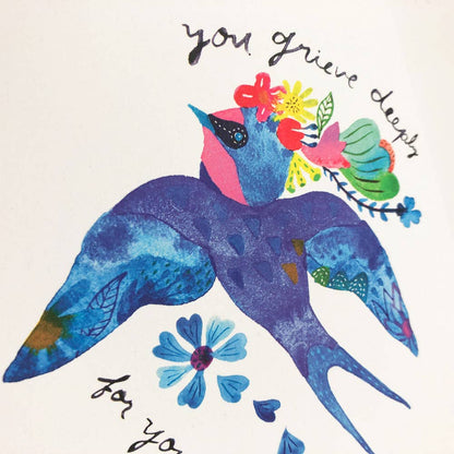 Blue Swallow You Grieve Deeply Sympathy Greeting Card