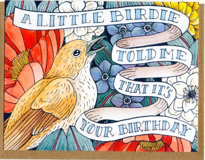 A Little Birdie Told Me That It's Your Birthday Card