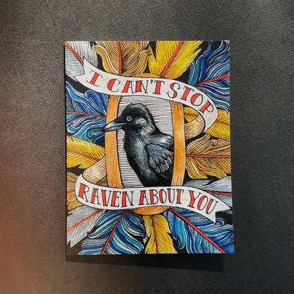 I Can't Stop Raven About You Card