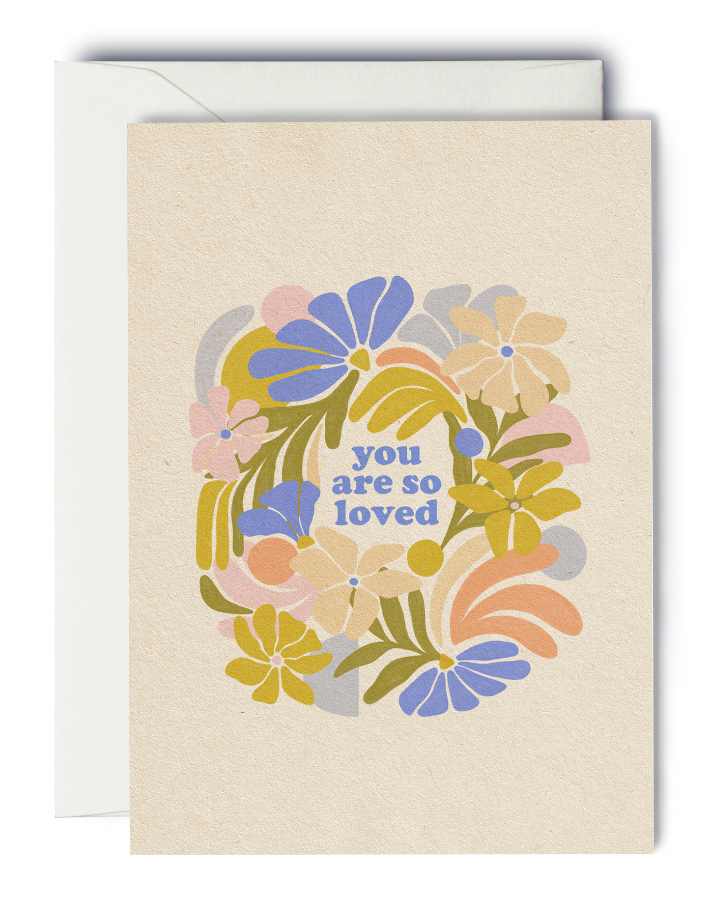 You Are So Loved Greeting Card