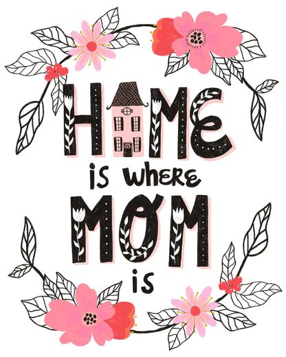 Mother's Day Card, Handmade Greeting Card, Home is Where Mom