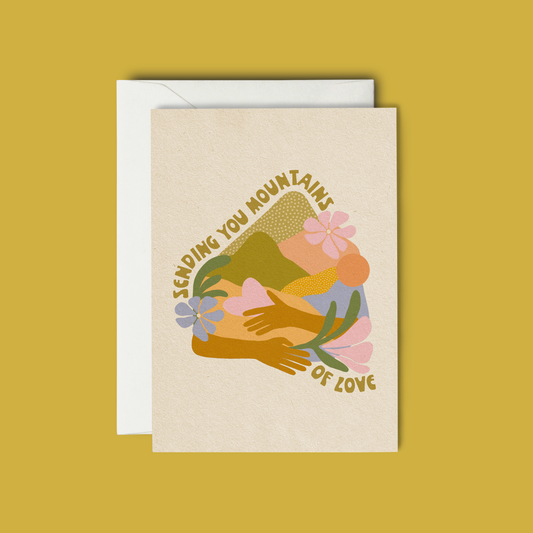 Sending You Mountains Of Love Greeting Card