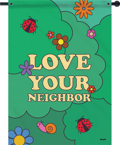 Love Your Neighbor Flag