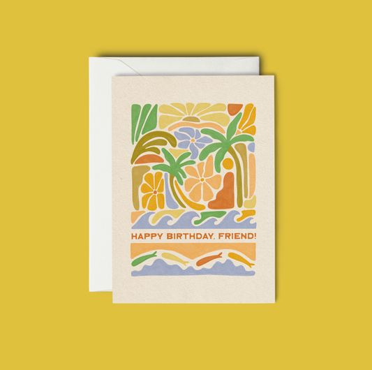 Happy Birthday Friend! Greeting Card