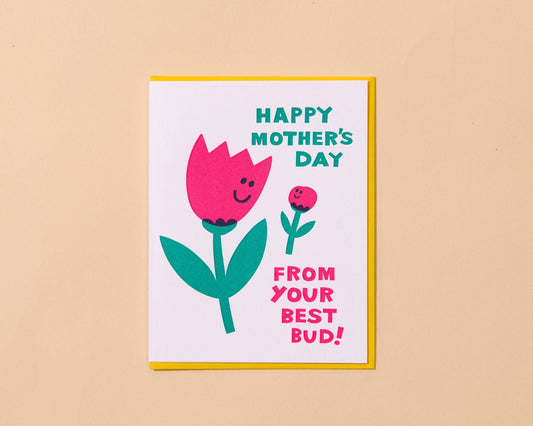 Mom's Best Bud Mother's Day Greeting Card
