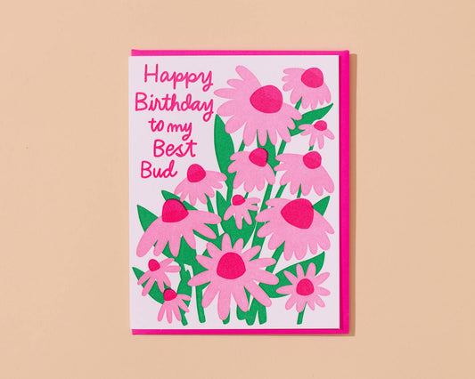 Best Bud Birthday Greeting Card