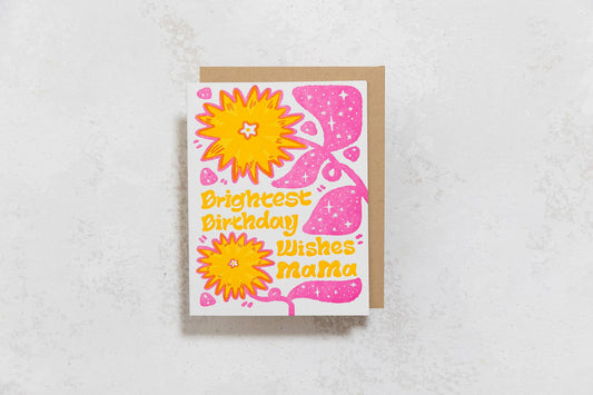 Brightest Birthday Wishes Mama Letterpress Birthday Card