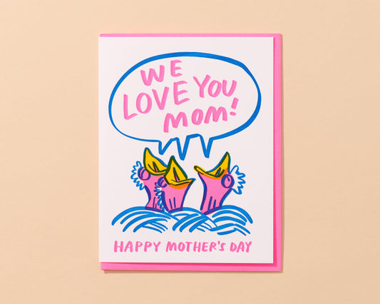 We Love Mom Mother's Day Greeting Card