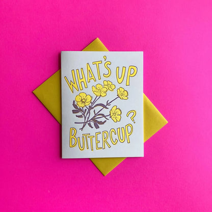 What's Up Buttercup? Greeting Card
