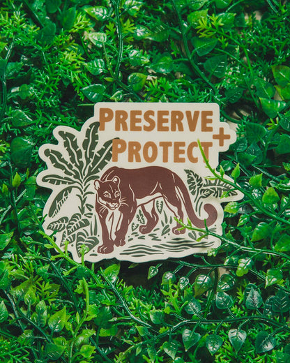 Preserve & Protect Sticker